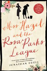 Miss Hazel and the Rosa Parks League, Jonathan Odell